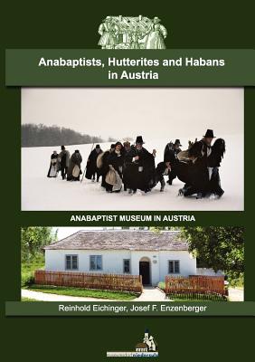 Image for Anabaptists, Hutterites and Habans in Austria