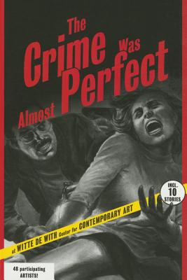 The Crime Was Almost Perfect