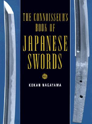 THE CONNOISSEUR'S BOOK OF JAPANESE SWORDS