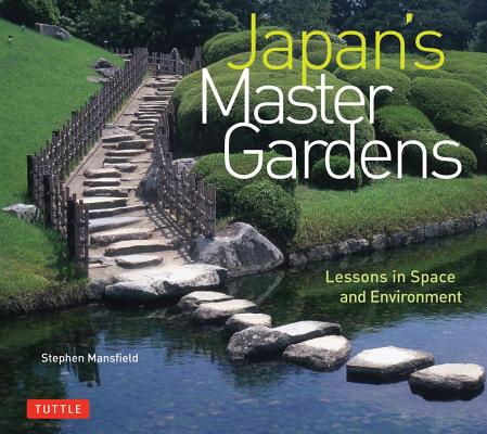 Japan's Master Gardens Lessons In Space And Environment
