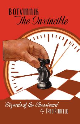 Botvinnik the Invincible Image for Botvinnik the Invincible