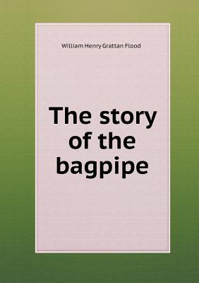 The Story of the Bagpipe
