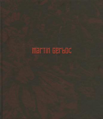 Martin Gerboc: Une Saison en enfer
