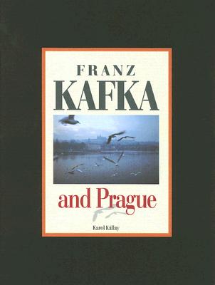 Franz Kafka and Prague