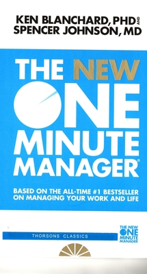 The New One Minute Manager (The One Minute Manager-updated)