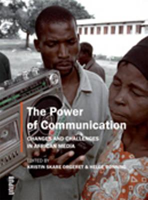 The Power of Communication: Changes and Challenges in African Media