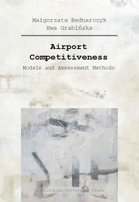 Airport Competitiveness: Models and Assessment Methods