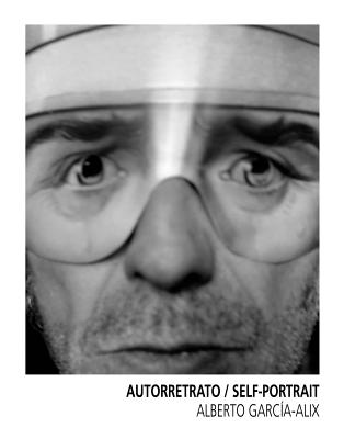 Alberto Garca Alix: Self-Portrait (Libros de Autor)