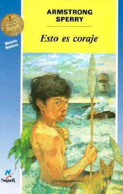 Image for Esto es coraje/ Call It Courage (Spanish Edition) Esto es coraje/ Call It Courage (Spanish Edition)