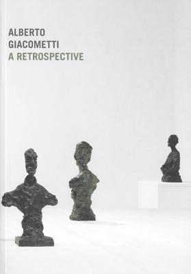Alberto Giacometti: A Retrospective