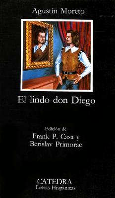 Image for El Lindo Don Diego (Letras Hispanicas)
