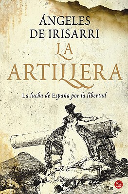 La artillera (Spanish Edition)