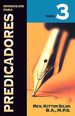 Image for Bosquejos para predicadores Tomo 3 (Spanish Edition) Bosquejos para predicadores Tomo 3 (Spanish Edition)