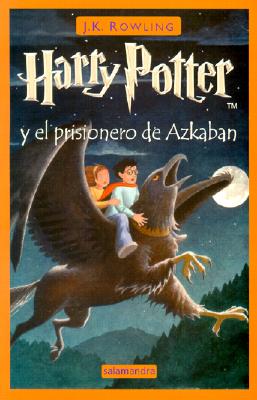 Harry Potter y el Prisionero de Azkaban Harry Potter and the Prisoner of Azkaban