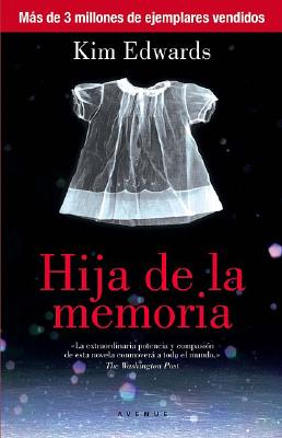 Hija de la memoria (Spanish Edition)