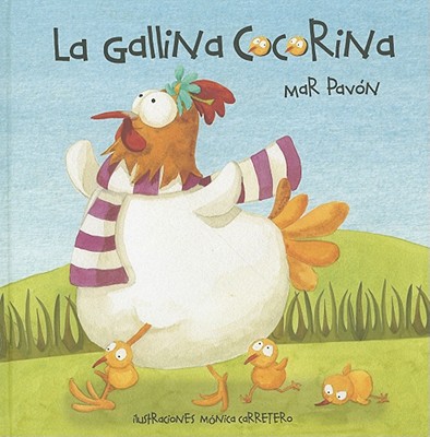 La gallina Cocorina (Clucky the Hen) (Spanish Edition)