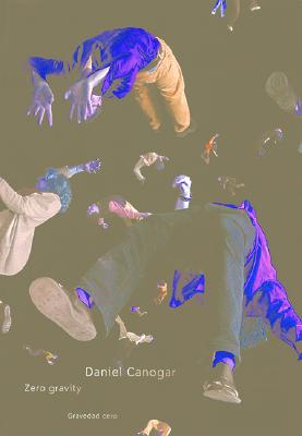 ZERO GRAVITY-DANIEL CANOGAR