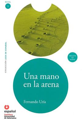 Image for LEER EN ESPAOL NIVEL 1 UNA MANO EN ARENA + CD (Leer en Espaol / Level 1) (Spanish Edition) LEER EN ESPAOL NIVEL 1 UNA MANO EN ARENA + CD (Leer en Espaol / Level 1) (Spanish Edition)