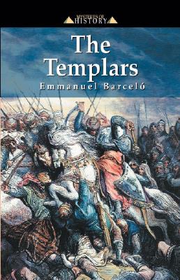 The Templars (Beyond a Myth of the Middle Ages)