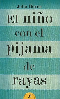El nio con el pijama de rayas (Letras de Bolsillo) (Spanish Edition)