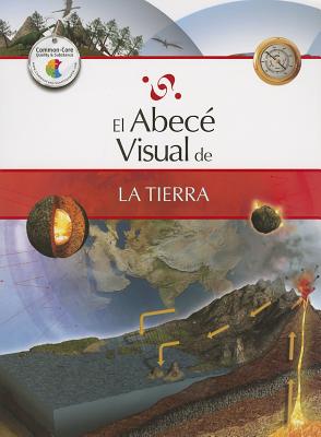 El abec visual de la Tierra (Coleccin Abec Visual) (Abece Visual) (Spanish Edition)