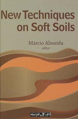 New Techniques on Soft Soils