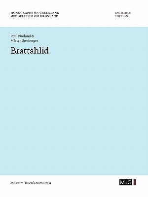 Brattahlid (Volume 88) (Monographs on Greenland)