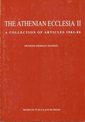 Image for ATHENIAN ECCLESIA II A Collection of Articles 1983-1989 ATHENIAN ECCLESIA II A Collection of Articles 1983-1989