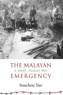 The Malayan Emergency: Essays on a Small, Distant War (NIAS Monographs)