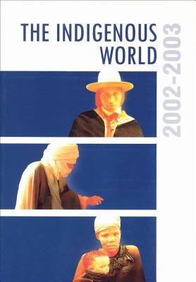 The Indigenous World 2002-2003