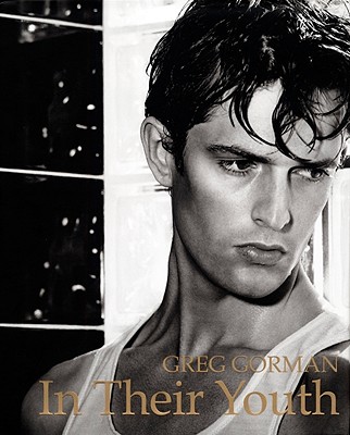 Greg Gorman: In Their Youth: Early Portraits