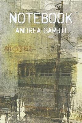 Andrea Garuti: Notebook