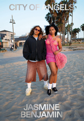 Image for Jasmine Benjamin: City of Angels: A Book about L.A. Style Jasmine Benjamin: City of Angels: A Book about L.A. Style