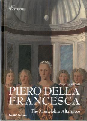 Piero Della Francesca: Montefeltro: Art Mysteries