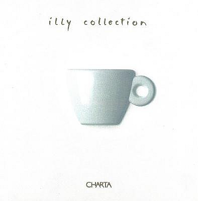 Illy Collection: A Decade of Artist Cups by illycaff