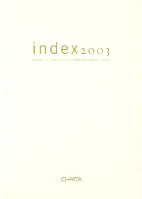 Index 2003: American Academy in Rome