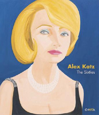Alex Katz: The Sixties