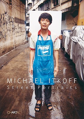 Image for Michael Itkoff: Street Portraits Michael Itkoff: Street Portraits