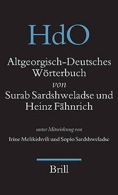 Altgeorgisch-Deutsches W rterbuch