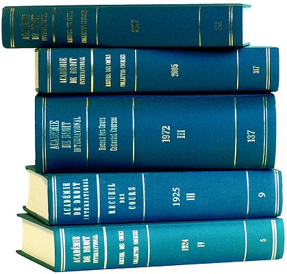 Recueil des Cours: Collected Courses of the Hague Academy of International Law, 1985, III. Tome 192 de la Collection