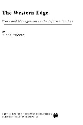 The Western Edge: Work and Management in the Information Age