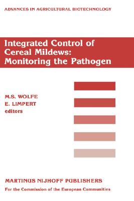 Integrated Control of Cereal Mildews : Monitoring the Pathogen