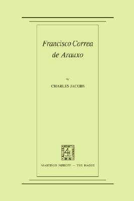 Francisco Correa de Arauxo (Spanish Edition)