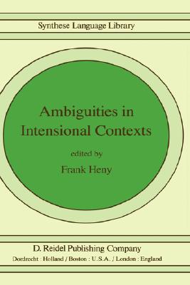 Ambiguities in Intensional Contexts (Studies in Linguistics and Philosophy, 12)