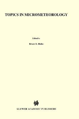 Topics in Micrometeorology: Festschrift for Arch Dyer