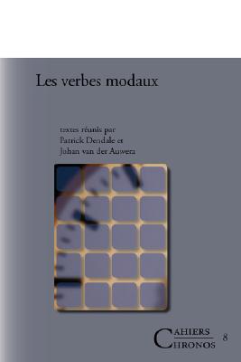 Les Verbes Modaux (Cahiers Chronos)