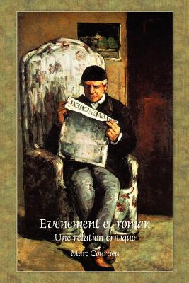 Evenement Et Roman: Une Relation Critique (Faux Titre, 371) (French Edition)