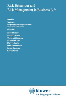 Risk Behaviour and Risk Management in Business Life