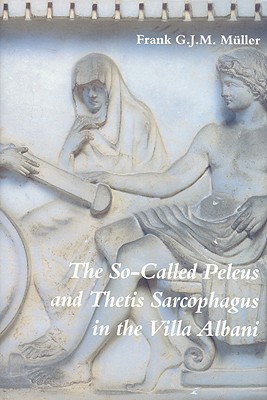 THE SO-CALLED PELEUS AND THETIS SARCOPHAGUS IN THE VILLA ALBANI