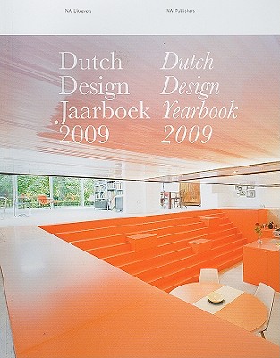 Dutch Design Yearbook 2009 (Dutch Design Jaarboek)